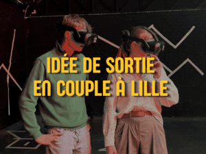 Idée de sortie en couple à Lille
