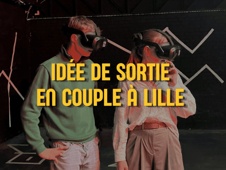 Idée de sortie en couple à Lille